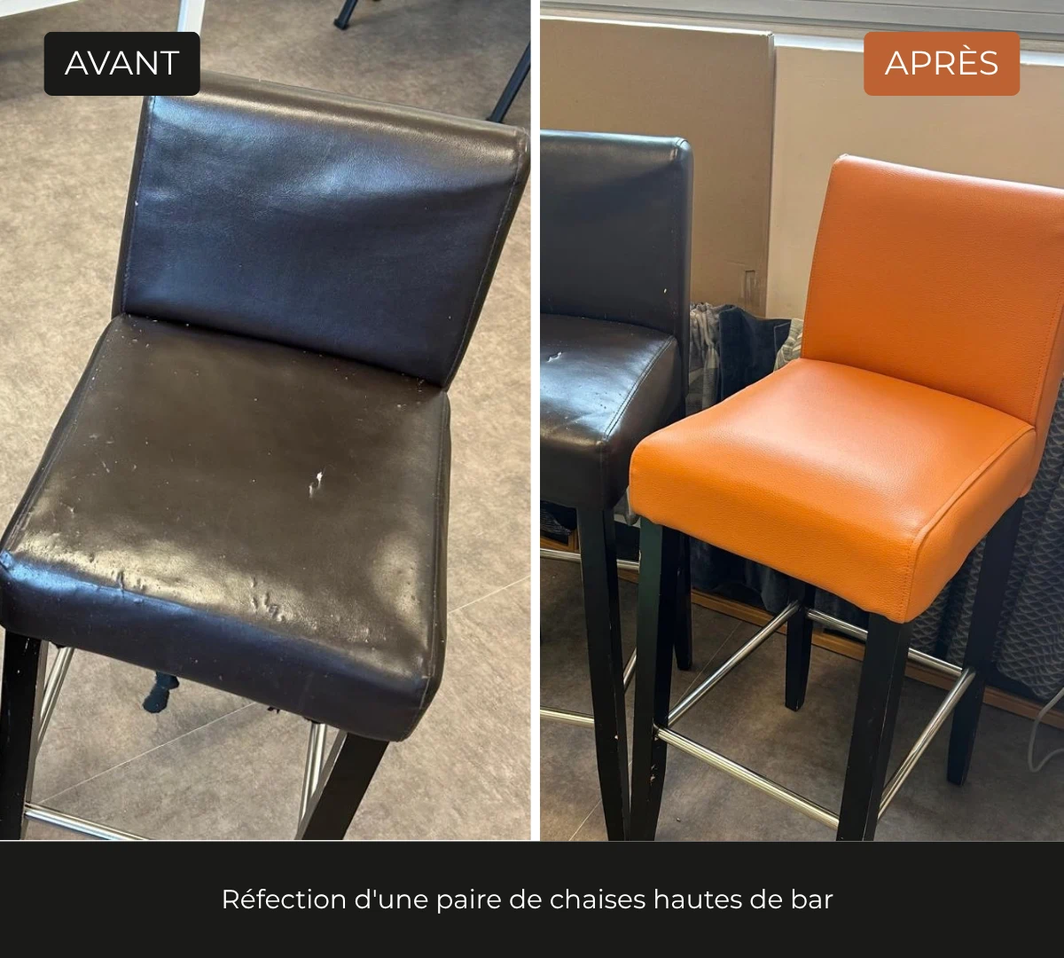 Avant, après de chaises hautes de bar avant réfection, simili cuir noir abîmé, après réfection simili cuir orange, atelier DCRI Le Havre